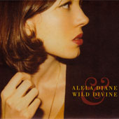 ALELIA DIANE & WILD DIVINE