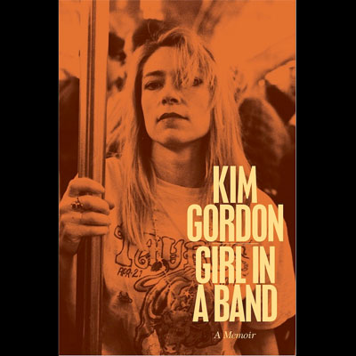KIM GORDON COUVERTURE GIRL IN A BAND