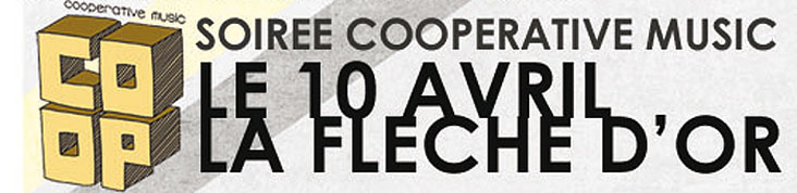 SOIREE COOPERATIVE MUSIC A LA FLECHE D'OR LE 8 MAI AVEC TOY, STEALING SHEEP ET CRYBABY