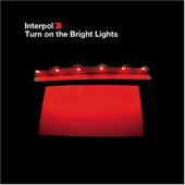 TURN ON THE BRIGHT LIGHT