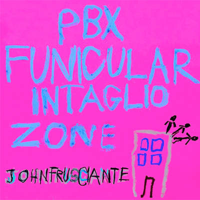 JOHN FRUSCIANTE POCHETTE NOUVEL ALBUM PBX FUNICULAR INTAGLIO ZONE