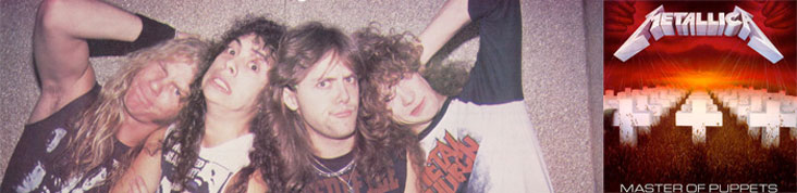 BACK IN TIME : LE JOUR OU METALLICA A SORTI MASTER OF PUPPETS