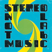 STEREOLAB - NOT MUSIC