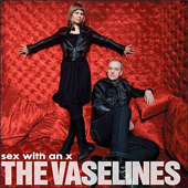 THE VASELINES - SEX WITH AN X