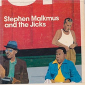 STEPHEN MALKMUS & THE JICKS – MIRROR TRAFFIC