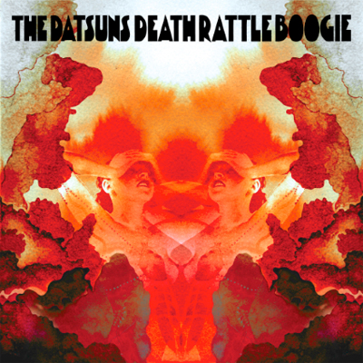 THE DATSUNS POCHETTE NOUVEL ALBUM DEATH RATTLE BOOGIE