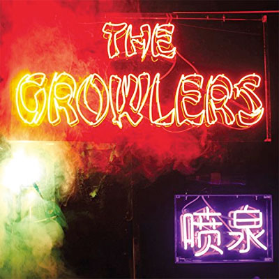 THE GROWLERS POCHETTE NOUVEL ALBUM CHINESE FOUNTAIN