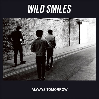WILD SMILES POCHETTE PREMIER ALBUM ALWAYS TOMORROW