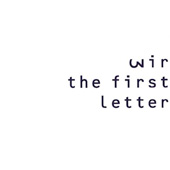 THE FIRST LETTER
