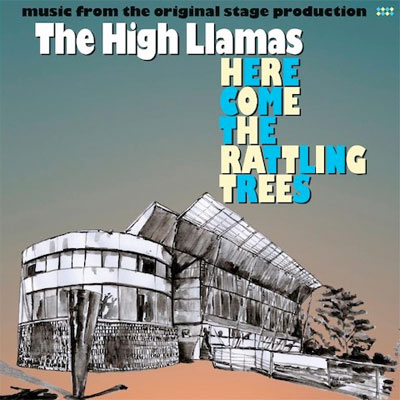 the_high_llamas_here_come_the_rattling_trees