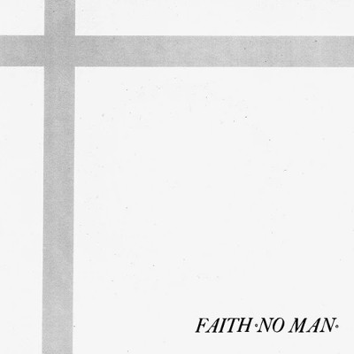faith_no_man_quiet_in_heaven