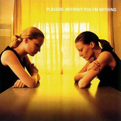 placebo_without_you_im_nothing