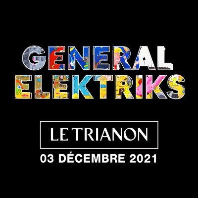 general_elektriks_concert_trianon