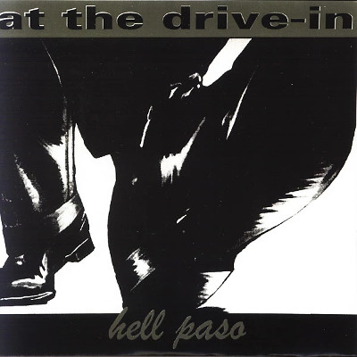 at_the_drive_in_hell_paso
