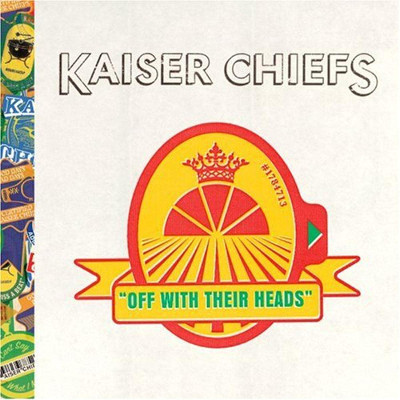 kaiser_chiefs_off_with_their_heads