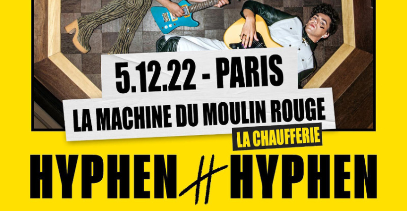 hyphen_hyphen_concert_machine_moulin_rouge_2022