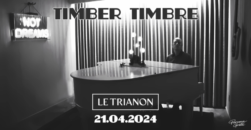 timber_timbre_concert_trianon_2024
