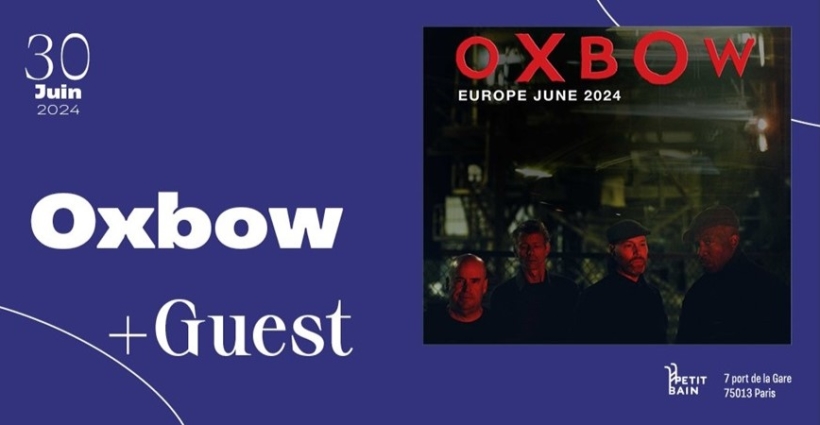 oxbow_concert_petit_bain_2024