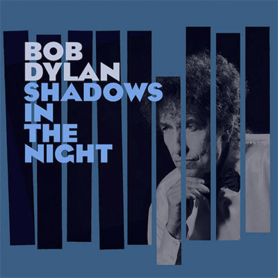 BOB DYLAN POCHETTE NOUVEL ALBUM SHADOWS IN THE NIGHT