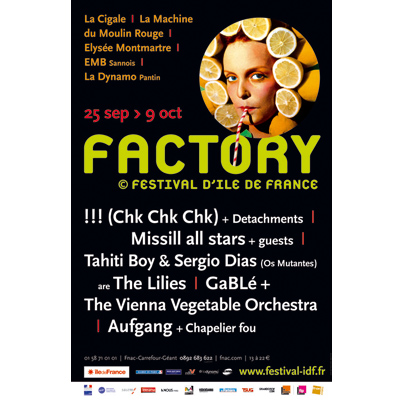 AFFICHE FACTORY @ FESTIVAL D'ÎLE DE FRANCE 2010