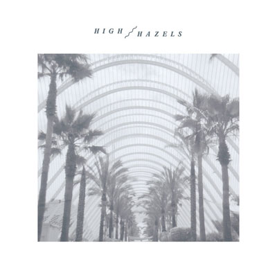 HIGH HAZELS POCHETTE PREMIER ALBUM HIGH HAZELS