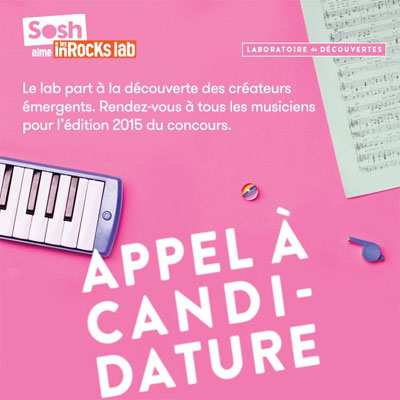 LES INROCKS LAB 2015 APPEL A CANDIDATURE