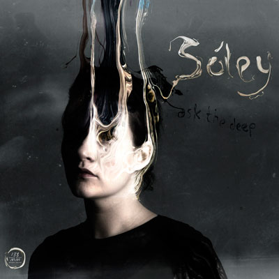 SOLEY POCHETTE NOUVEL ALBUM ASK THE DEEP