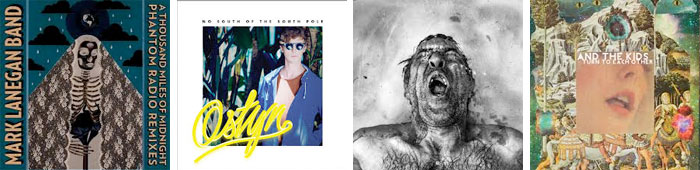 MARK LANEGAN, OSTYN, SPECTRES, AND THE KIDS... : LES ALBUMS DE LA SEMAINE EN STREAMING