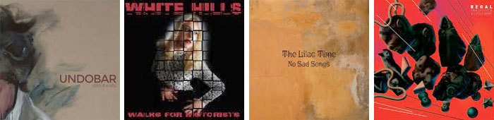 UNDOBAR, WHITE HILLS, THE LILAC TIME, REGAL... : LES ALBUMS DE LA SEMAINE EN STREAMING
