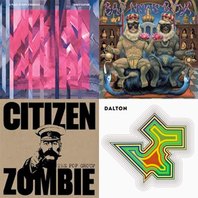 A PLACE TO BURY STRANGERS, THE KING KHAN & BBQ SHOW, THE POP GROUP, DALTON... : LES ALBUMS DE LA SEMAINE EN STREAMING