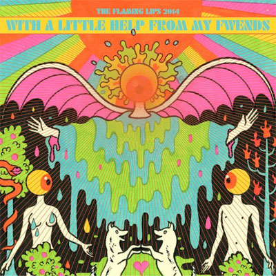 THE FLAMING LIPS POCHETTE NOUVEL ALBUM WITH A LITTLE HELP FROM MY FWENDS