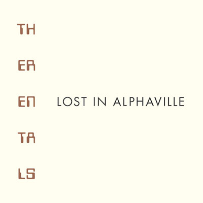 THE RENTALS POCHETTE NOUVEL ALBUM LOST IN ALPHAVILLE