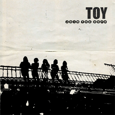 TOY POCHETTE NOUVEL ALBUM JOIN THE DOTS