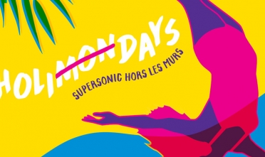 supersonic_hors_les_murs_holimondays