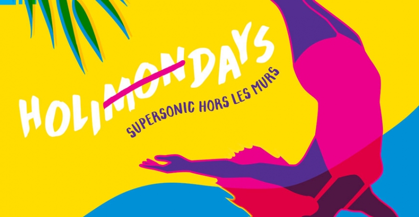supersonic_hors_les_murs_holimondays