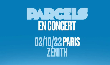 parcels_concert_zenith_paris_2022