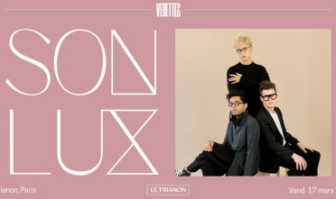 son_lux_concert_trianon_2023