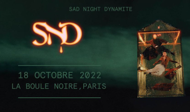 sad_night_dynamite_concert_boule_noire_2022