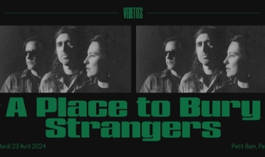 a_place_to_bury_strangers_concert_petit_bain_2024