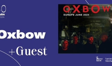 oxbow_concert_petit_bain_2024