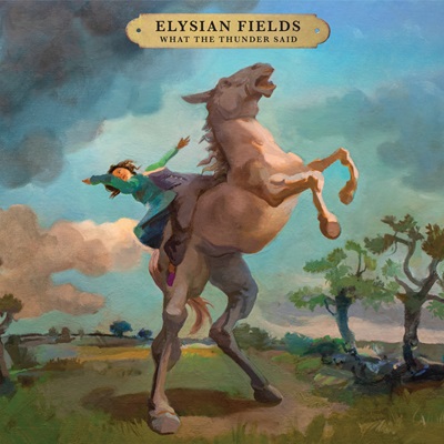 elysian_fields_what_the_thunder_said