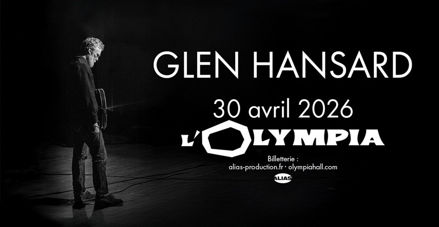 Avis de passage : Glen Hansard @ L’Olympia (30/04/2026)