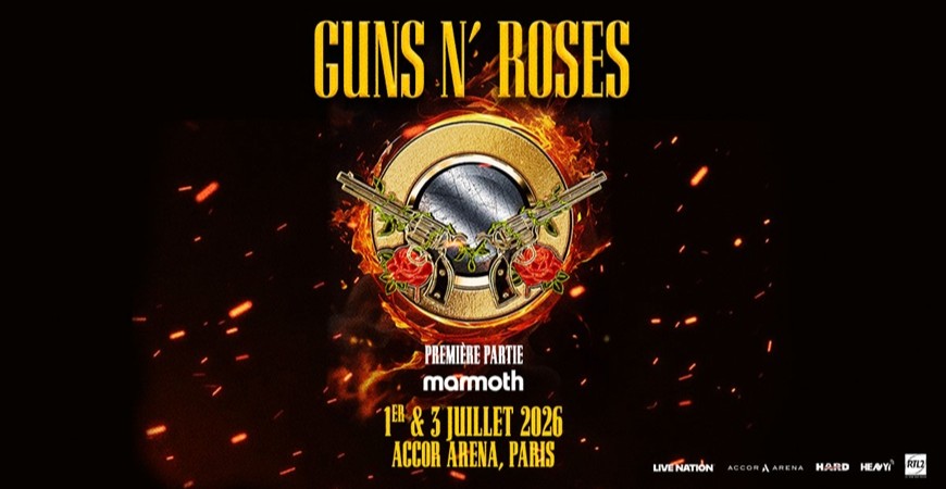 Avis de passage : Guns N’ Roses @ L’Accor Arena (01 & 03/07/2026)