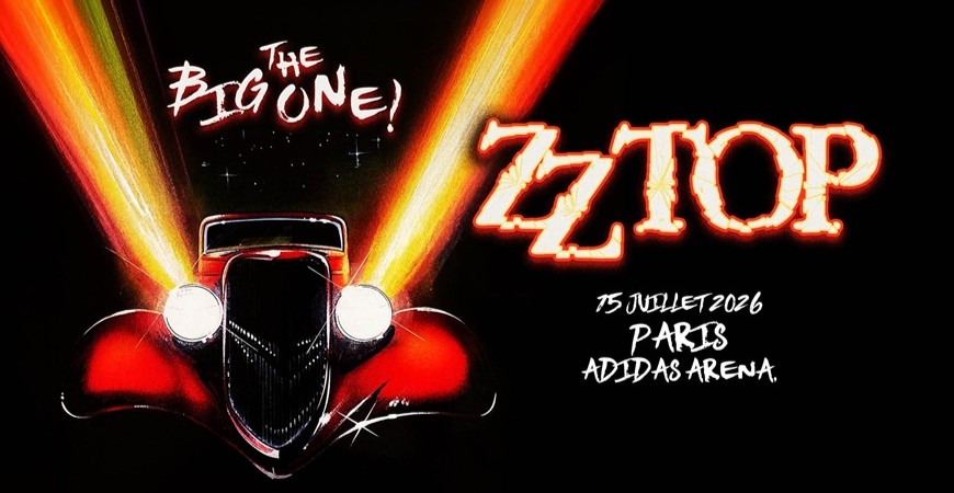 Avis de passage : ZZ Top @ L’Adidas Arena (15/07/2026)